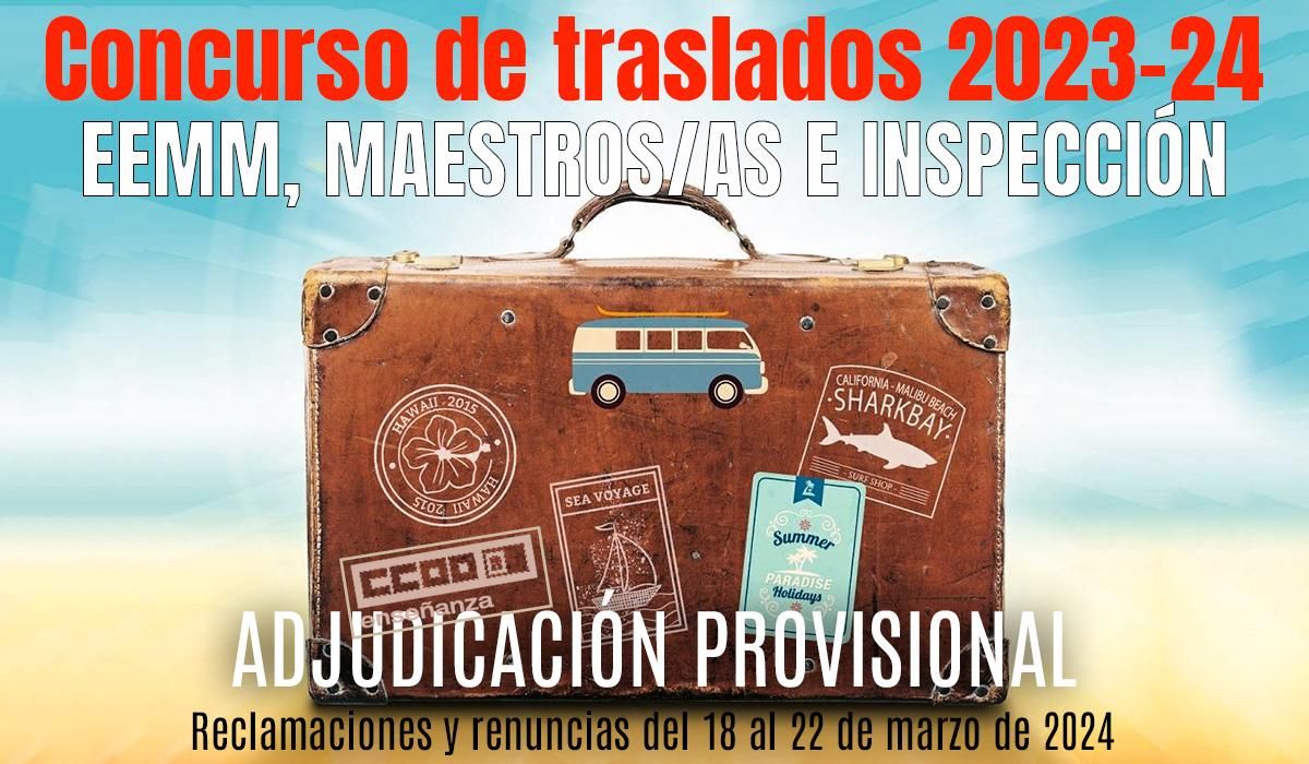 Adjudicación provisional de destinos del concurso de traslados de Maestros, Enseñanzas Medias e Inspectores de Educación 2023/2024